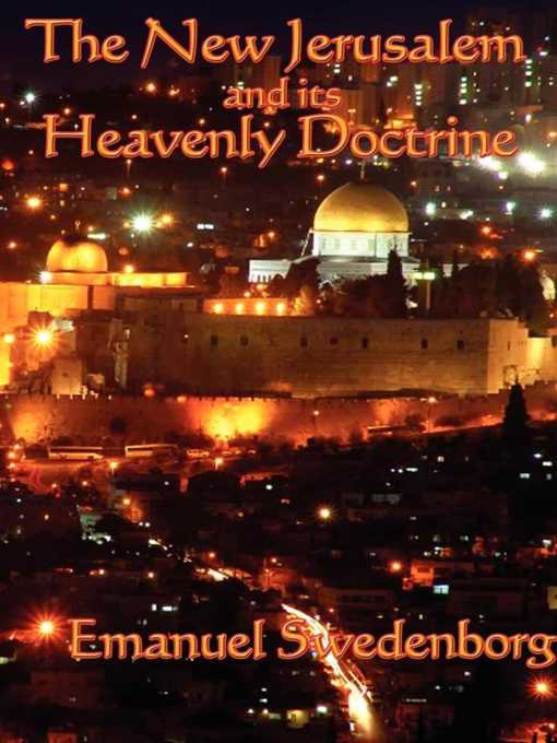 Title details for The New Jerusalem and Its Heavenly Doctrine by Emanuel Swedenborg - Wait list